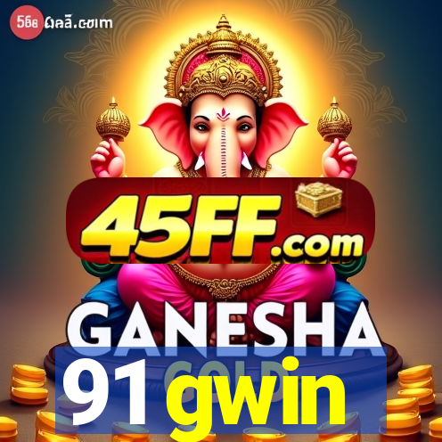 91 gwin